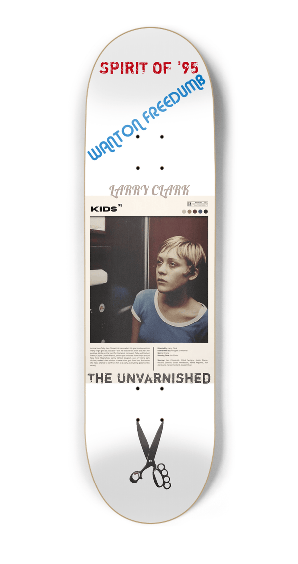 .002 / "THE UNVARNISHED" SKATEBOARD "CHLOE" INSPIRED BY LARRY CLARK'S 'KIDS' - Château Wanton